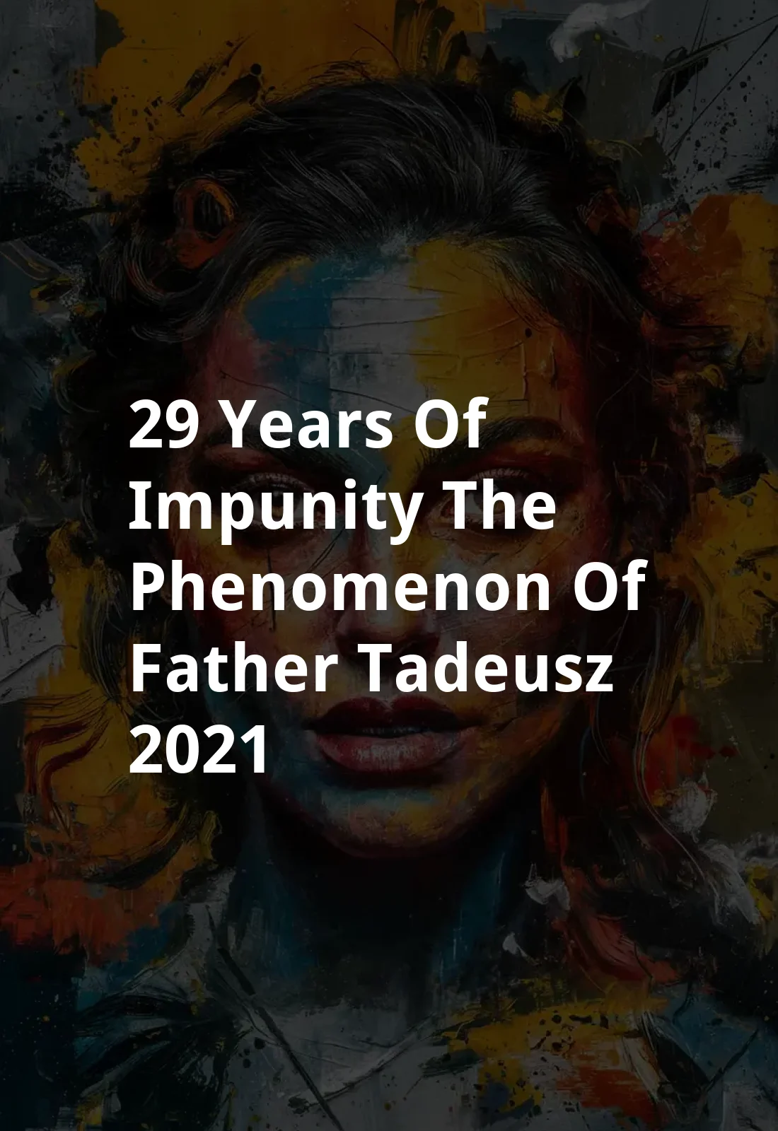 29 years of impunity. The phenomenon of Father Tadeusz (2021) Poster