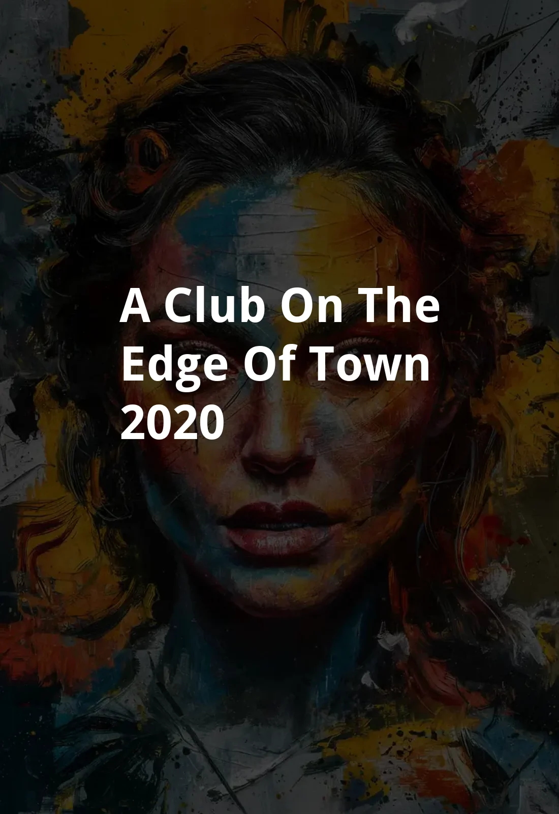 A Club on the Edge of Town (2020) Poster