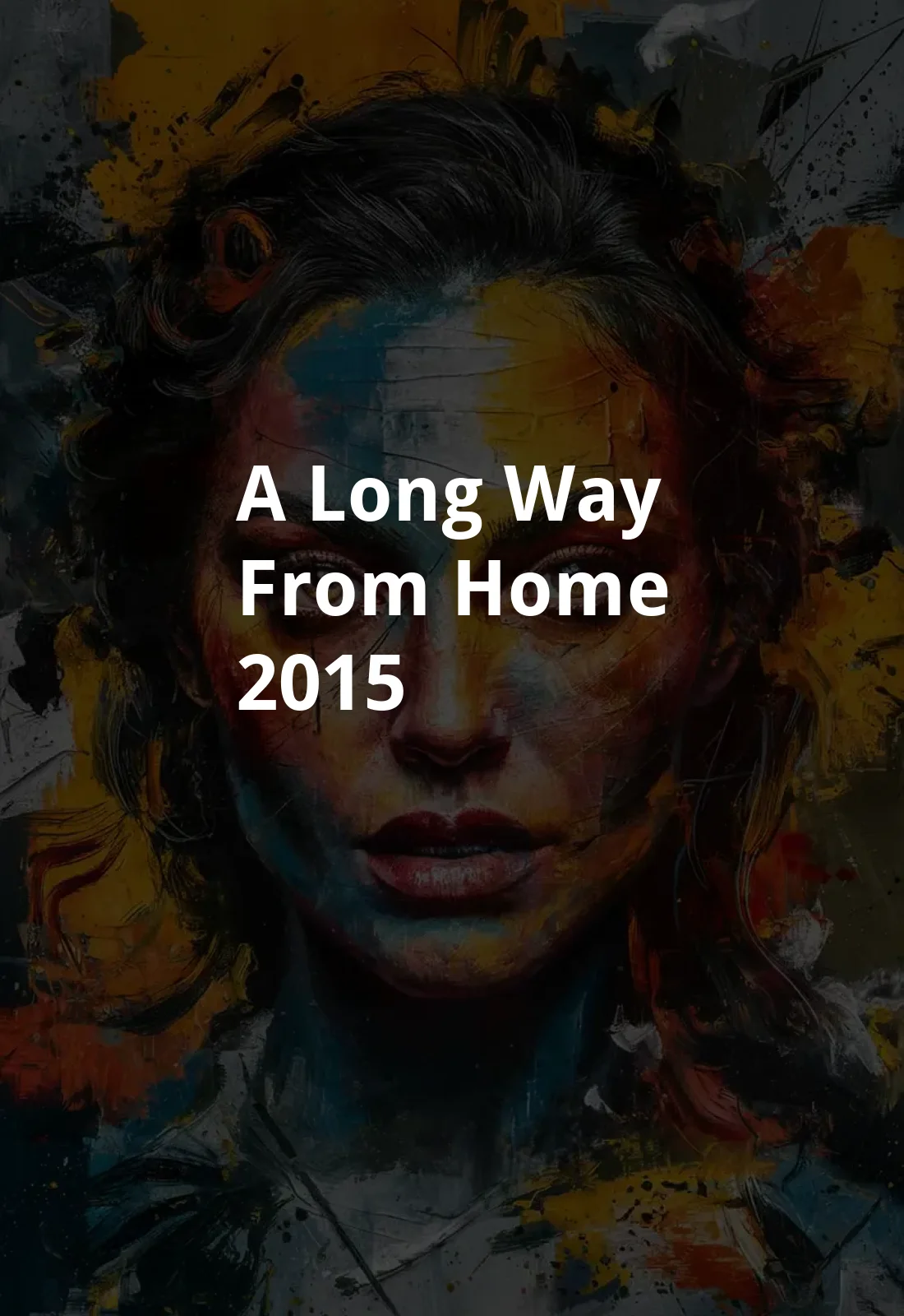 A long way from home (2015) Poster