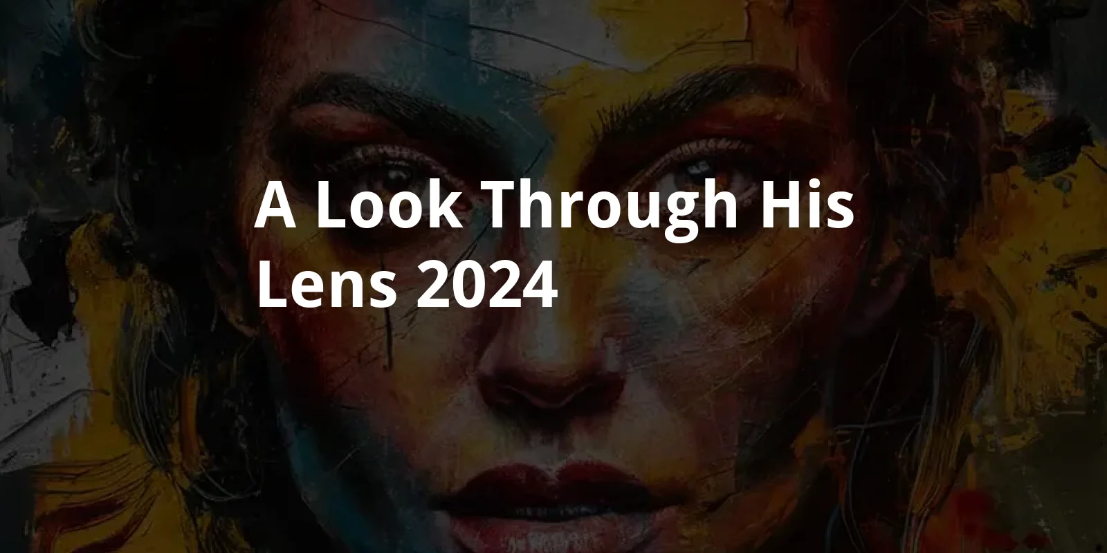 A Look Through His Lens (2024)