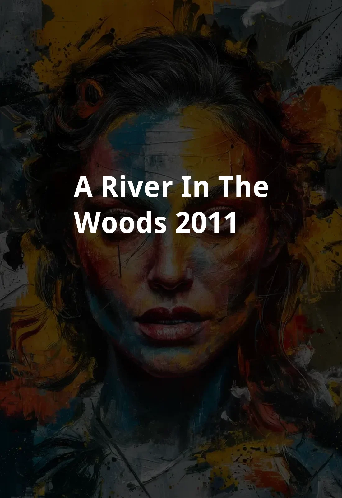 A River in the Woods (2011) Poster