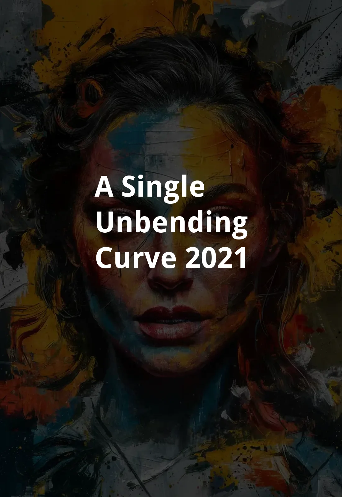 A Single Unbending Curve (2021) Poster