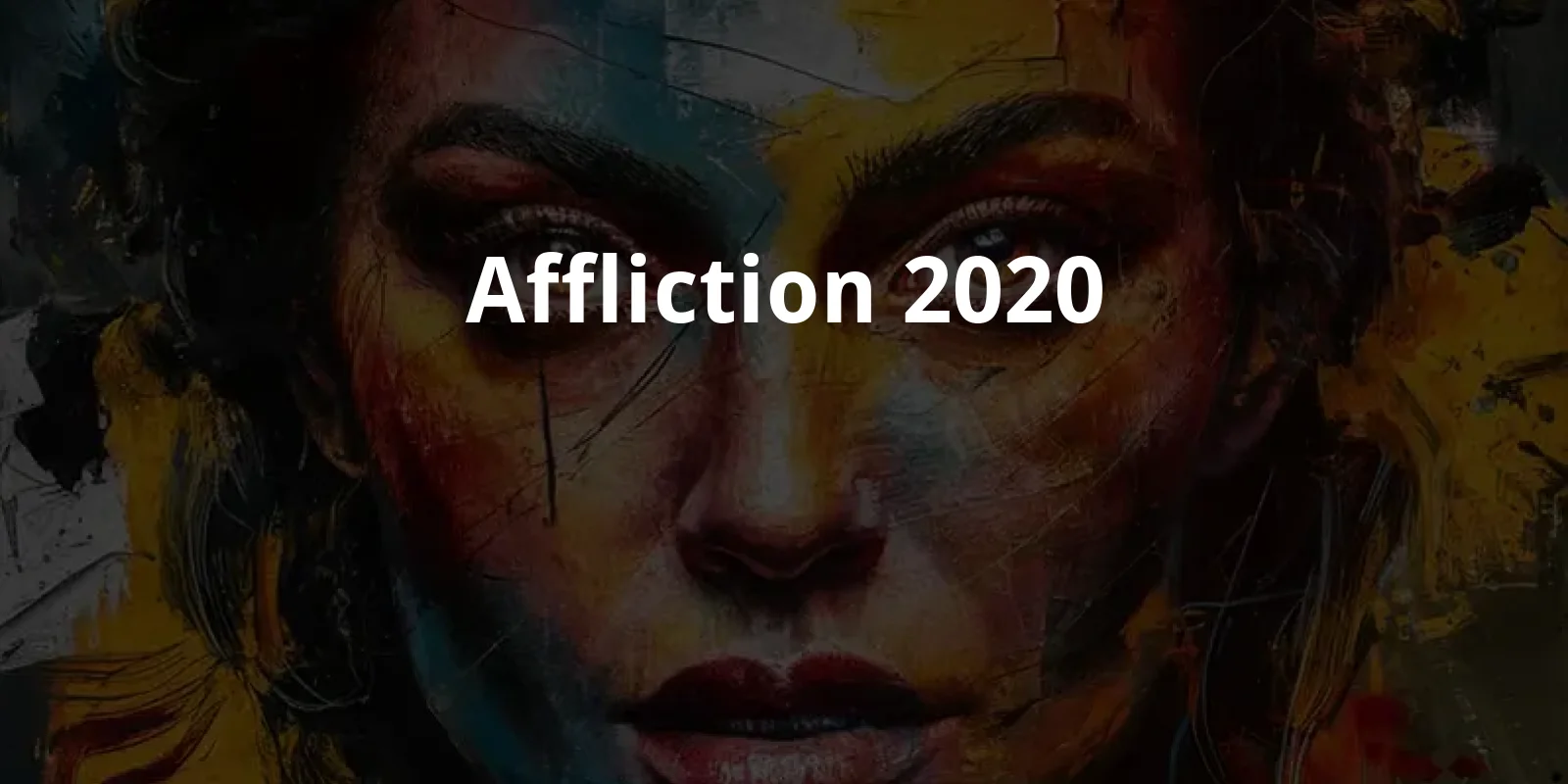 Affliction (2020)