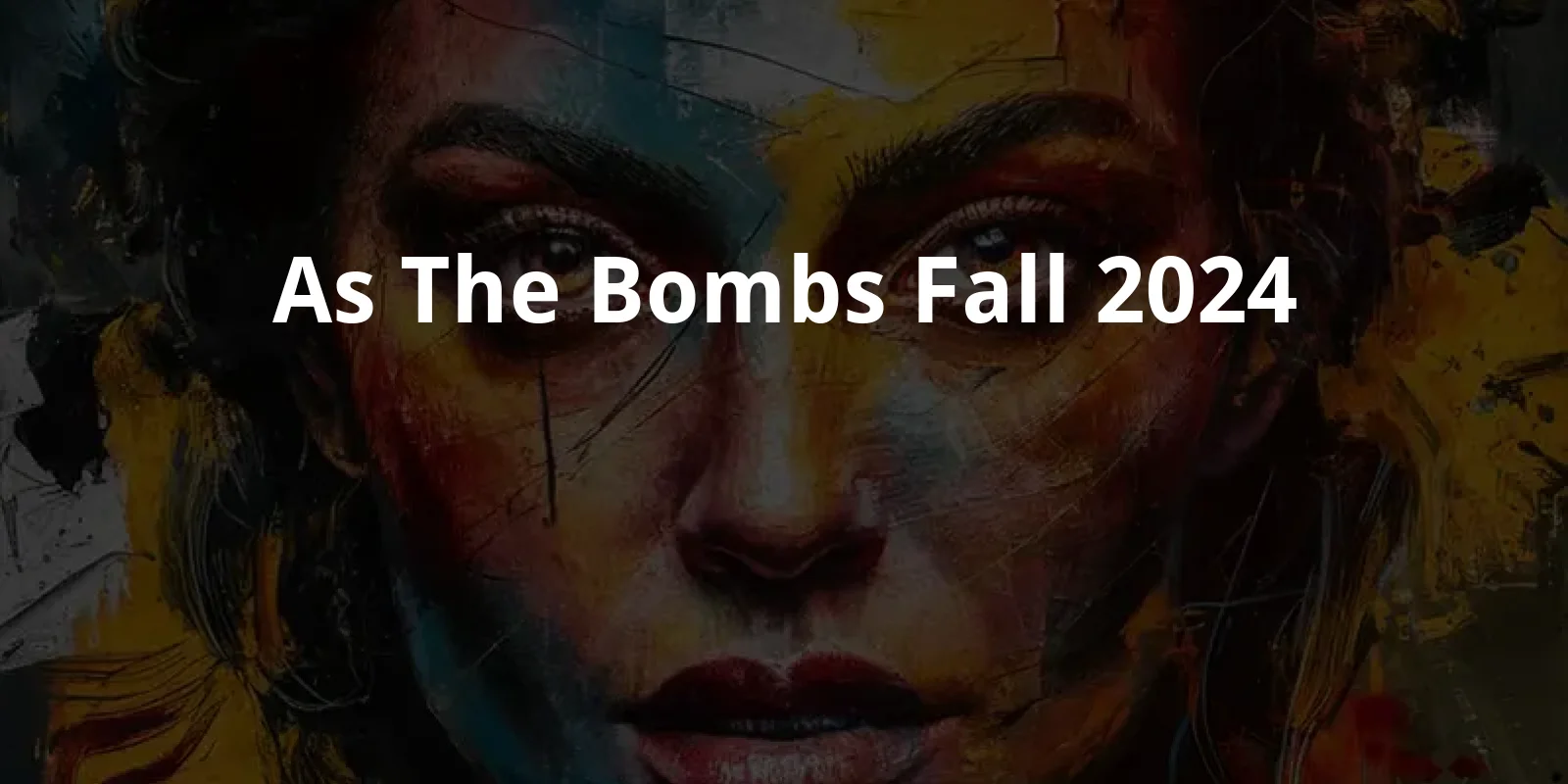 As The Bombs Fall (2024)