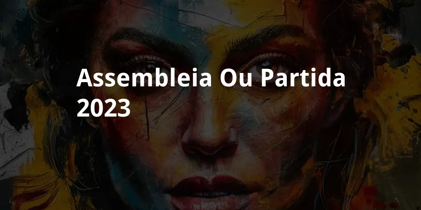 Assembleia ou Partida (2023)