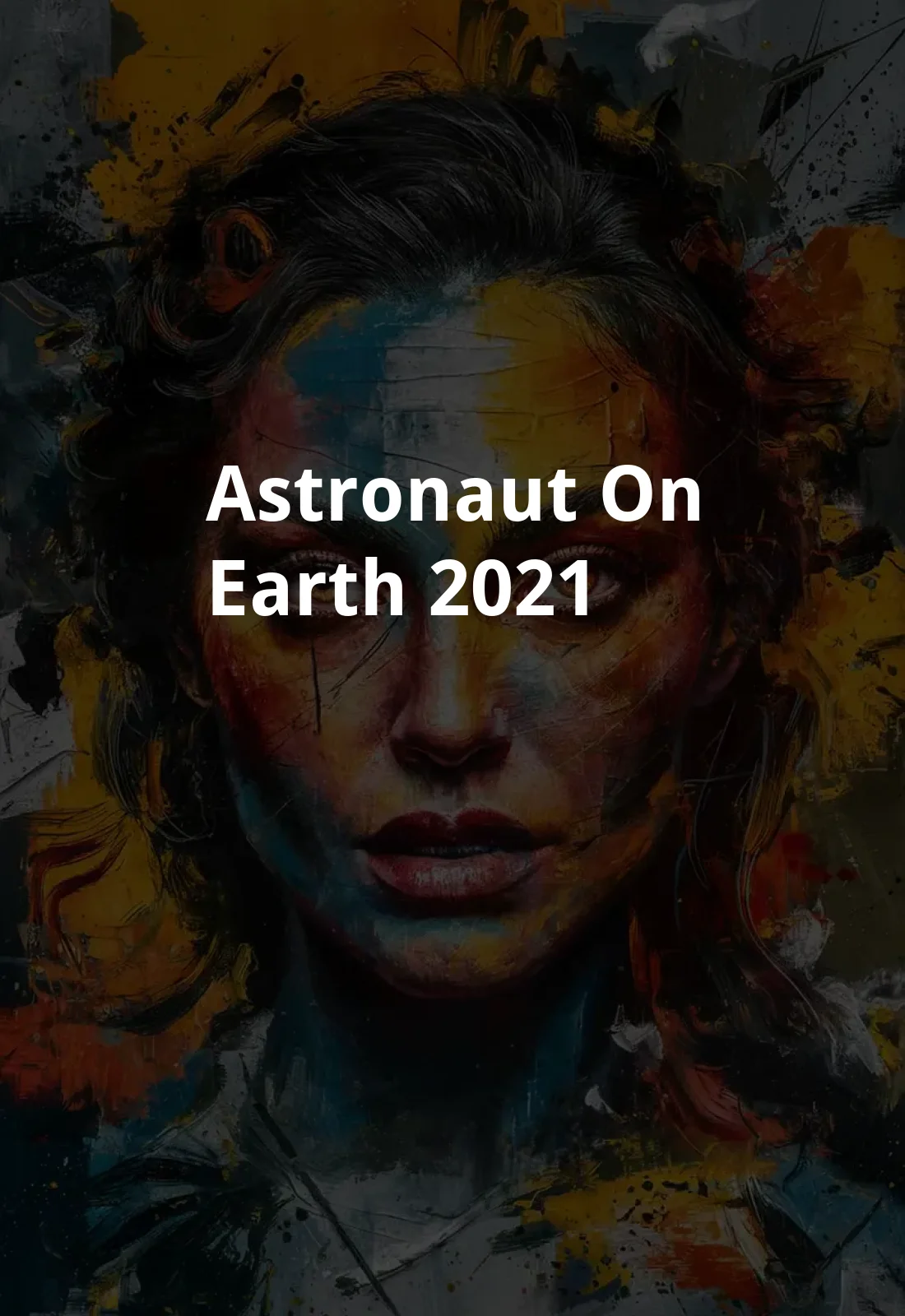 Astronaut on Earth (2021) Poster