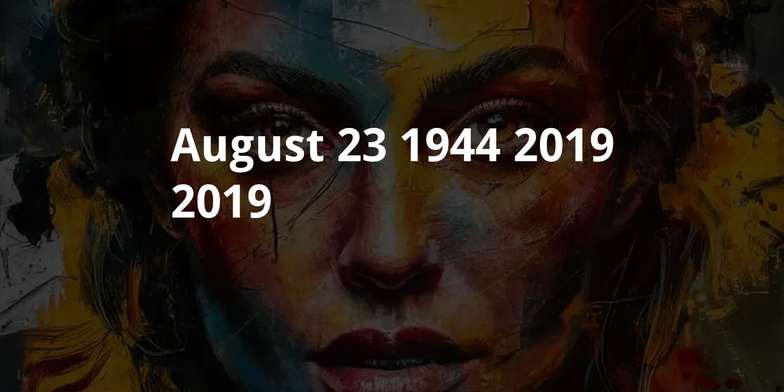 AUGUST 23, 1944/2019 (2019)