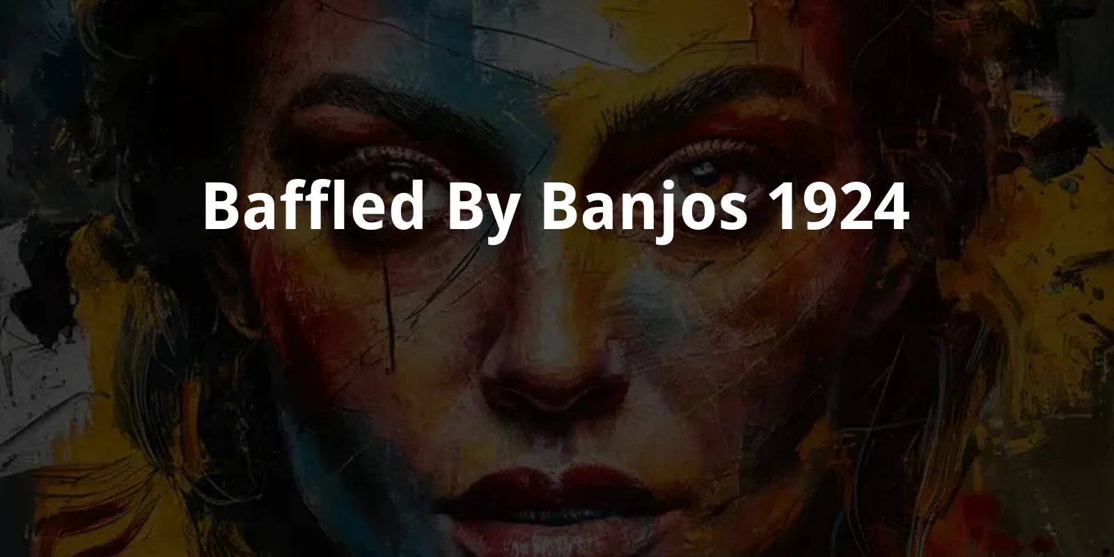 Baffled by Banjos (1924)