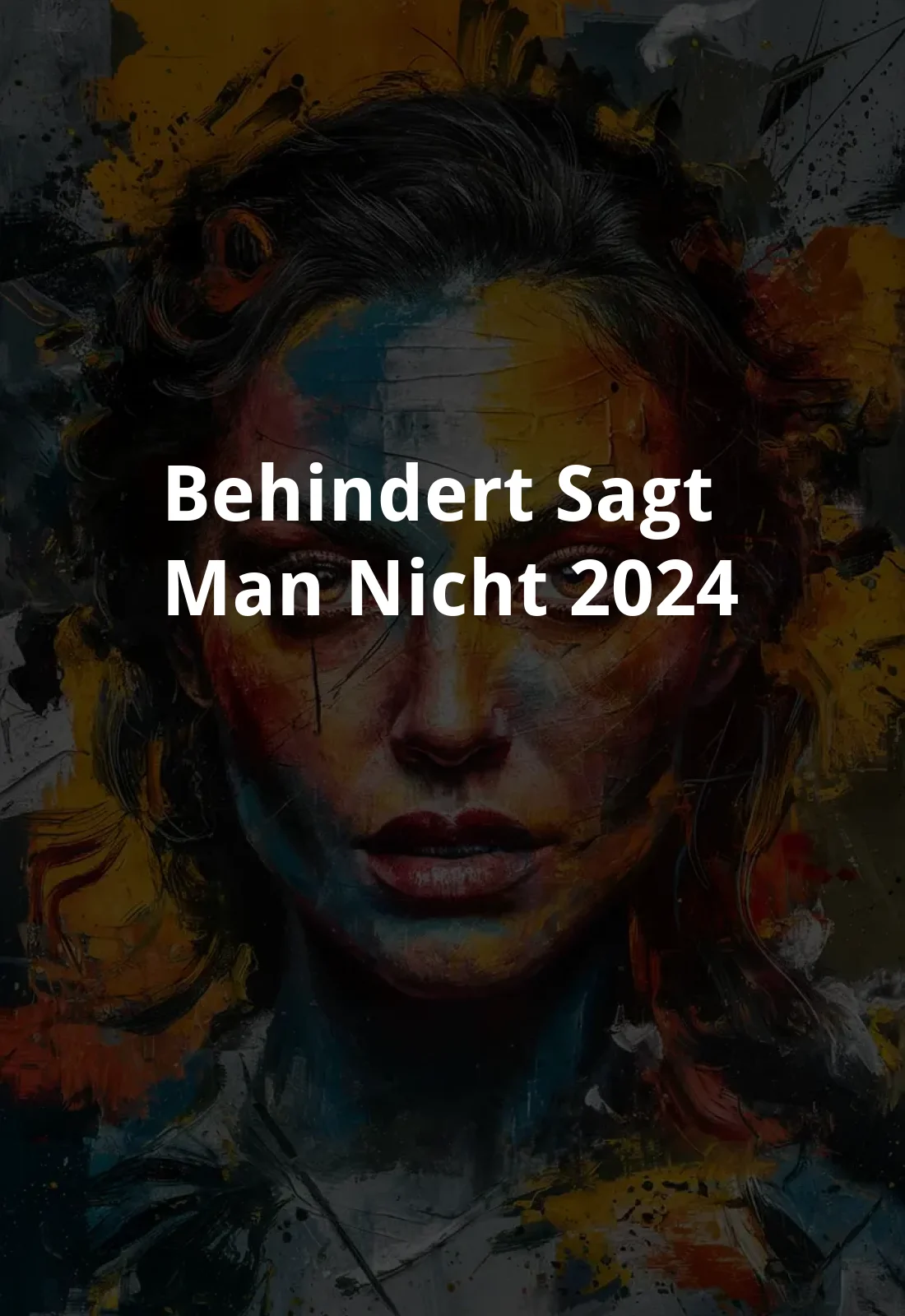 Behindert sagt man nicht! (2024) Poster