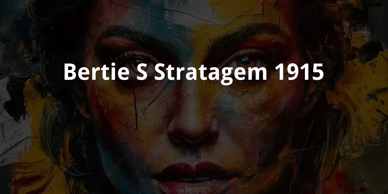 Bertie's Stratagem (1915)