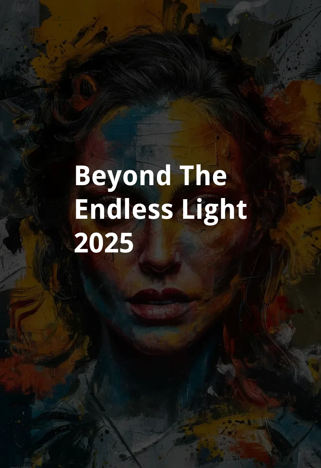 Beyond the Endless Light (2025) Poster