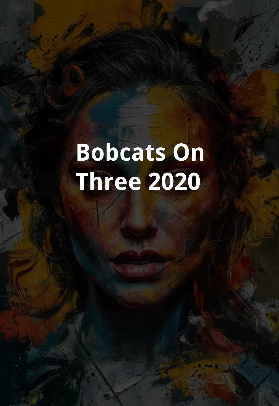 Bobcats On Three (2020) Poster