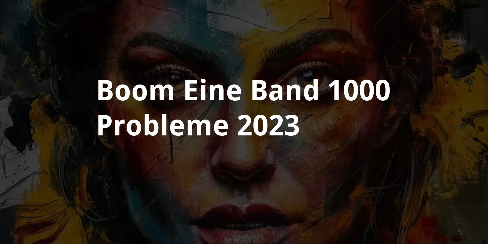 Boom - Eine Band, 1000 Probleme (2023)
