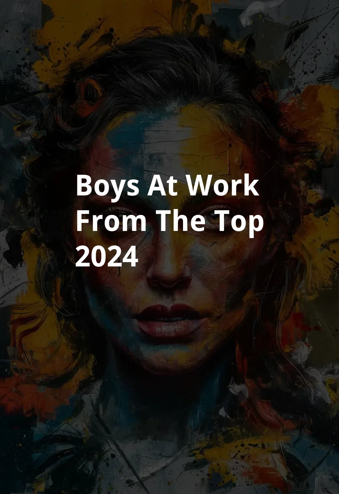 Boys at Work: "From the Top" (2024) Poster