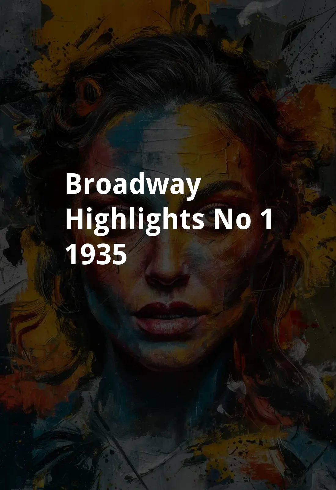 Broadway Highlights No. 1 (1935) Poster