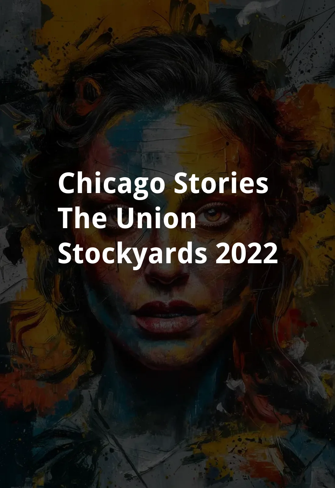 Chicago Stories: The Union Stockyards (2022) Poster