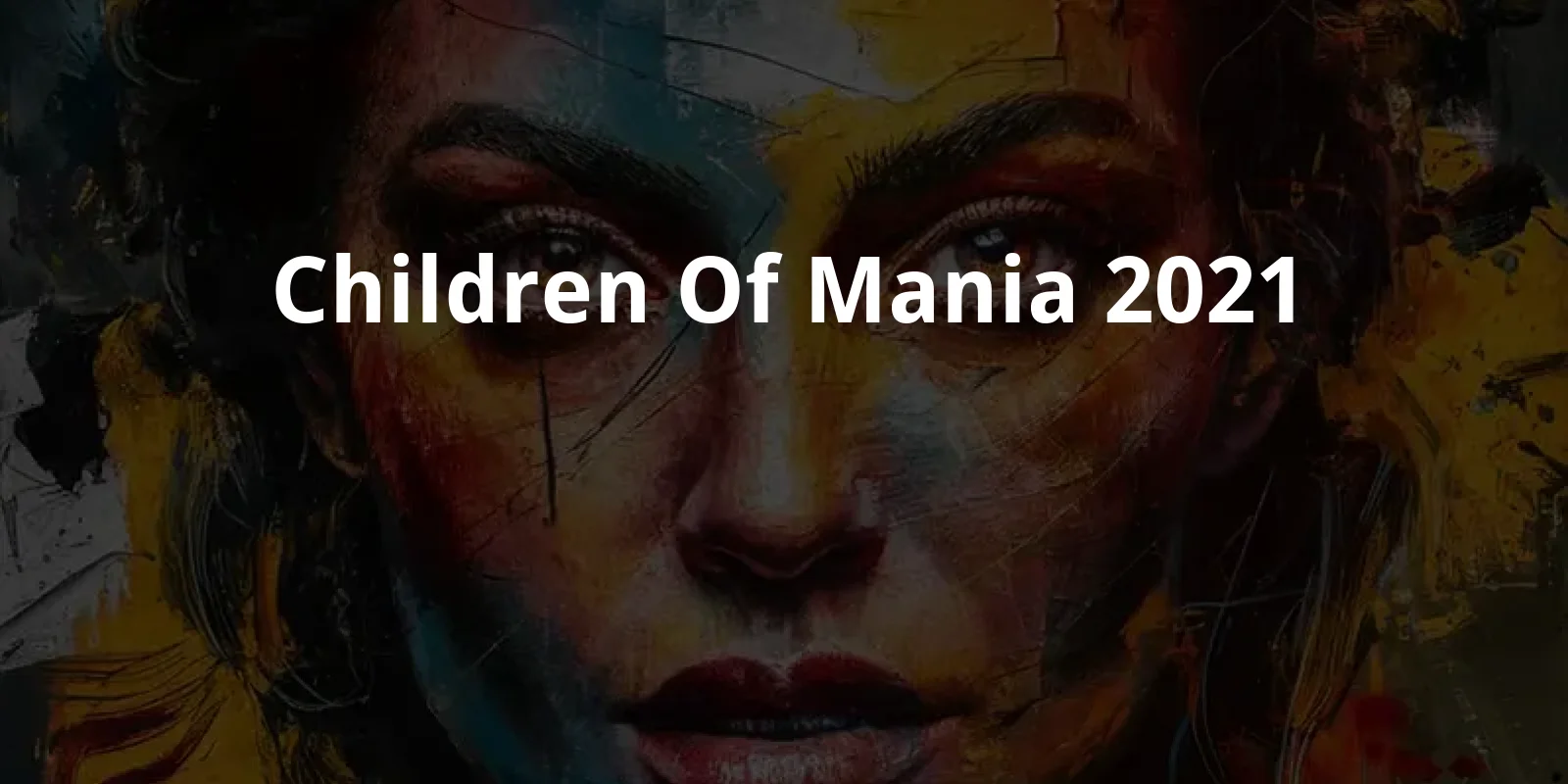 Children of Mania (2021)