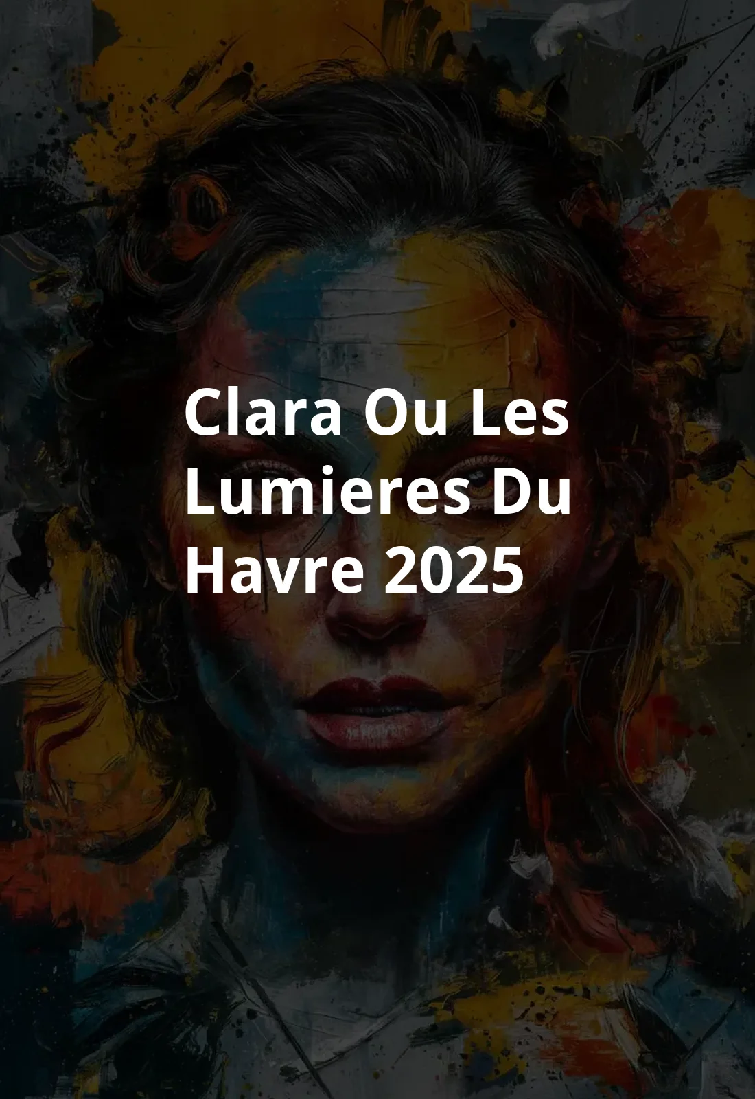 Clara ou les lumieres du Havre (2025) Poster