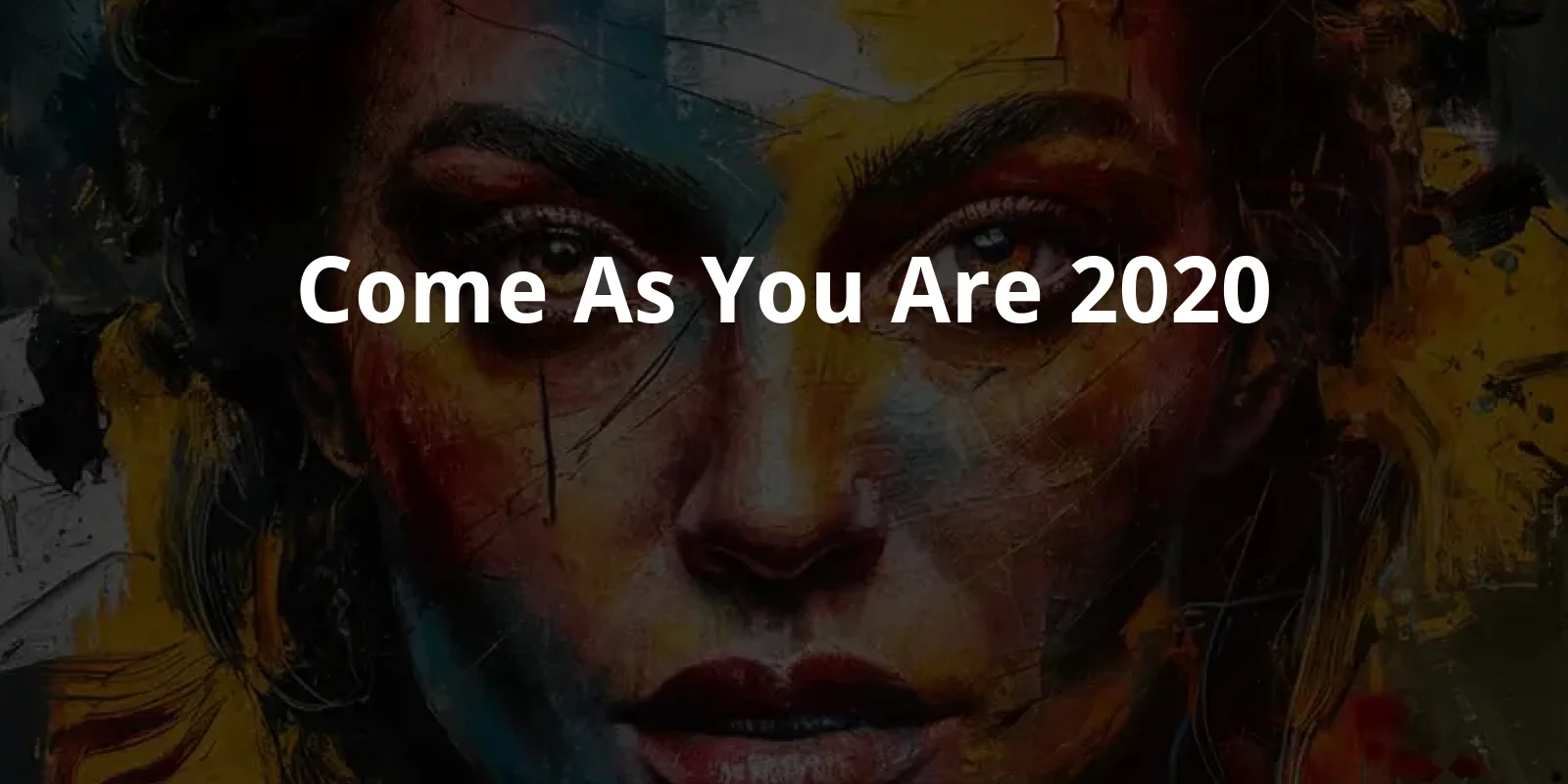 Come as You Are (2020)