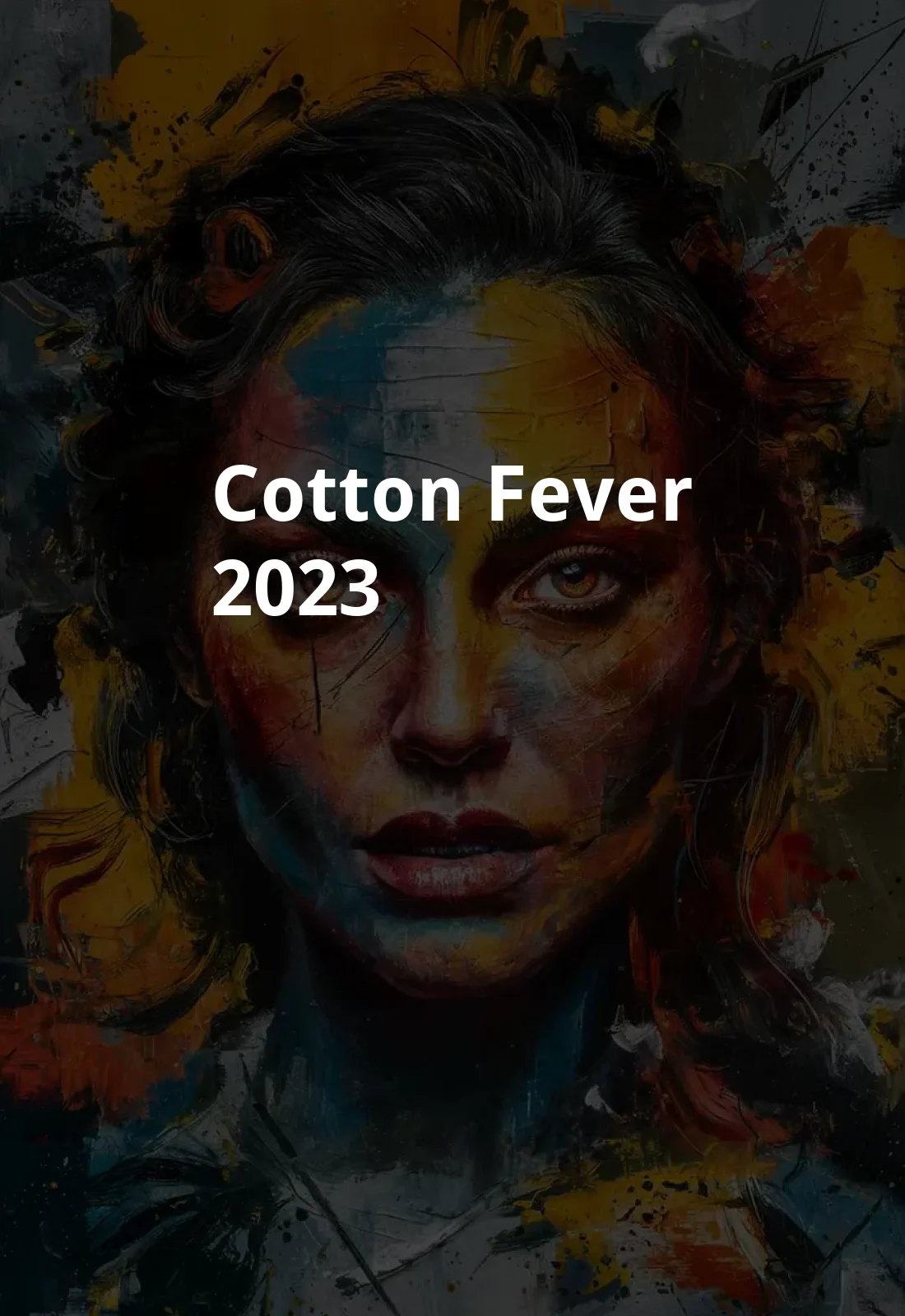 Cotton Fever (2023) Poster
