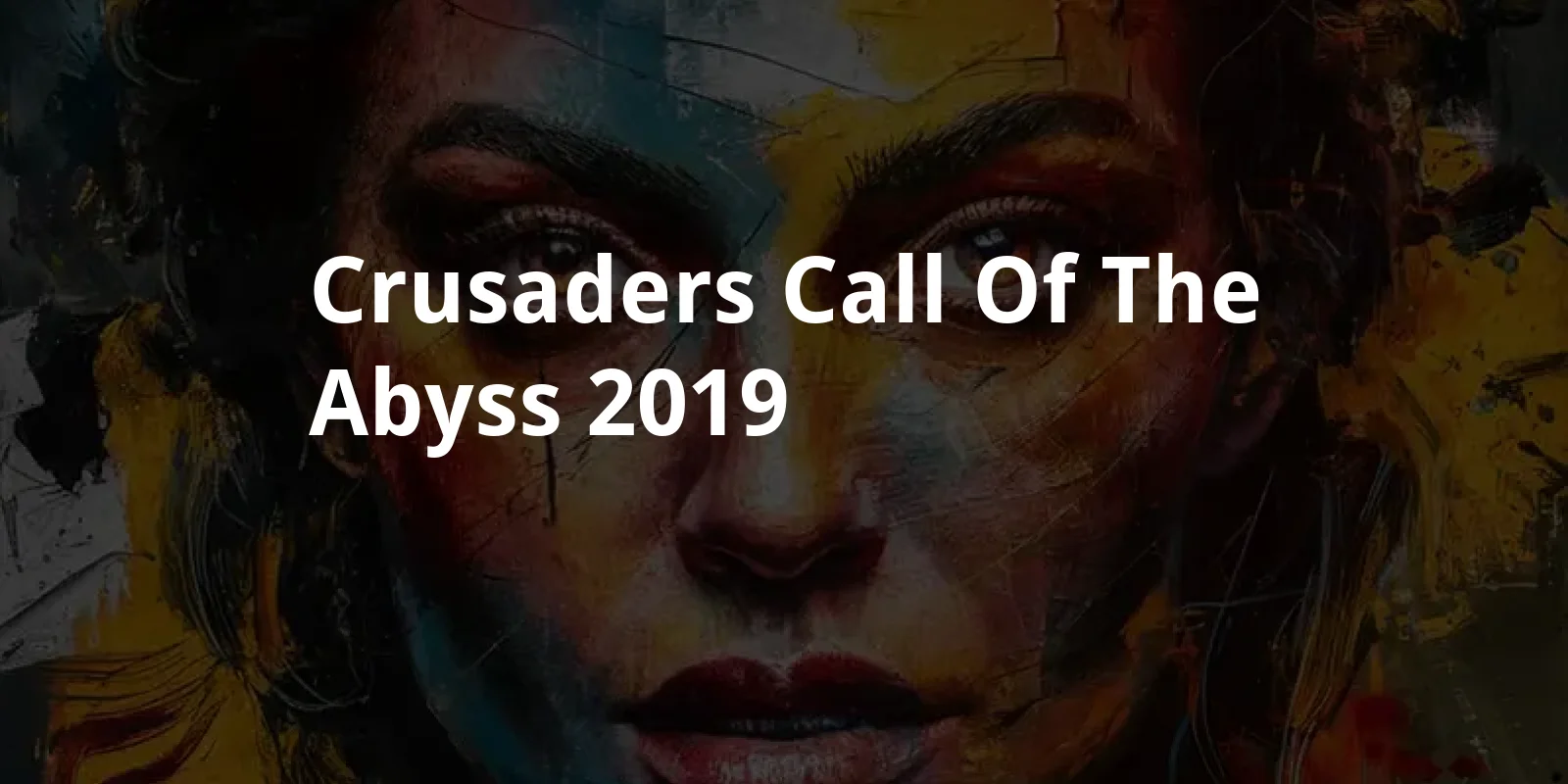 Crusaders: Call of the Abyss (2019)