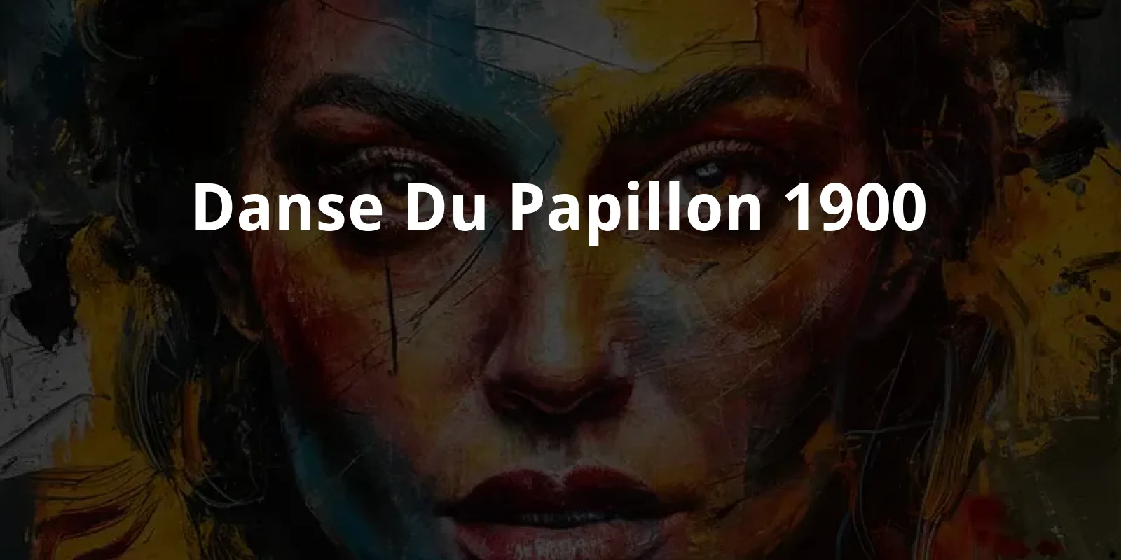 Danse du papillon (1900)