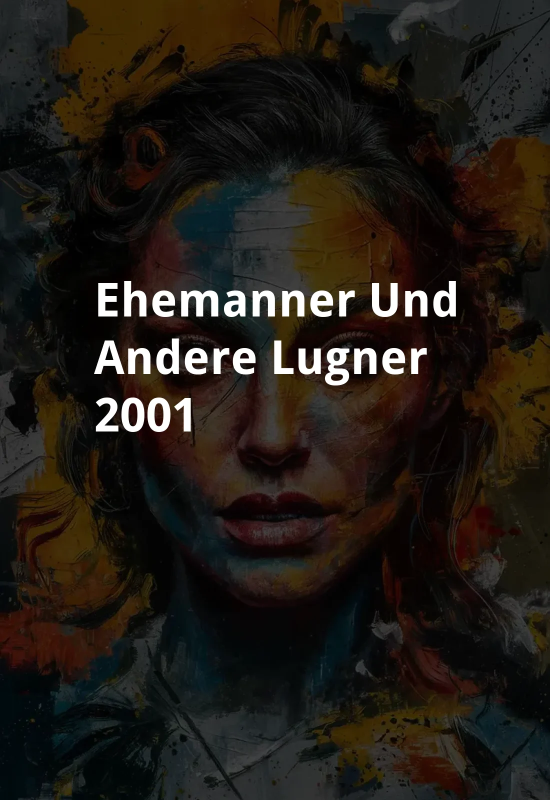 Ehemanner und andere Lugner (2001) Poster