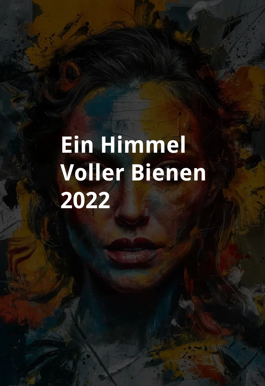 Ein Himmel voller Bienen (2022) Poster