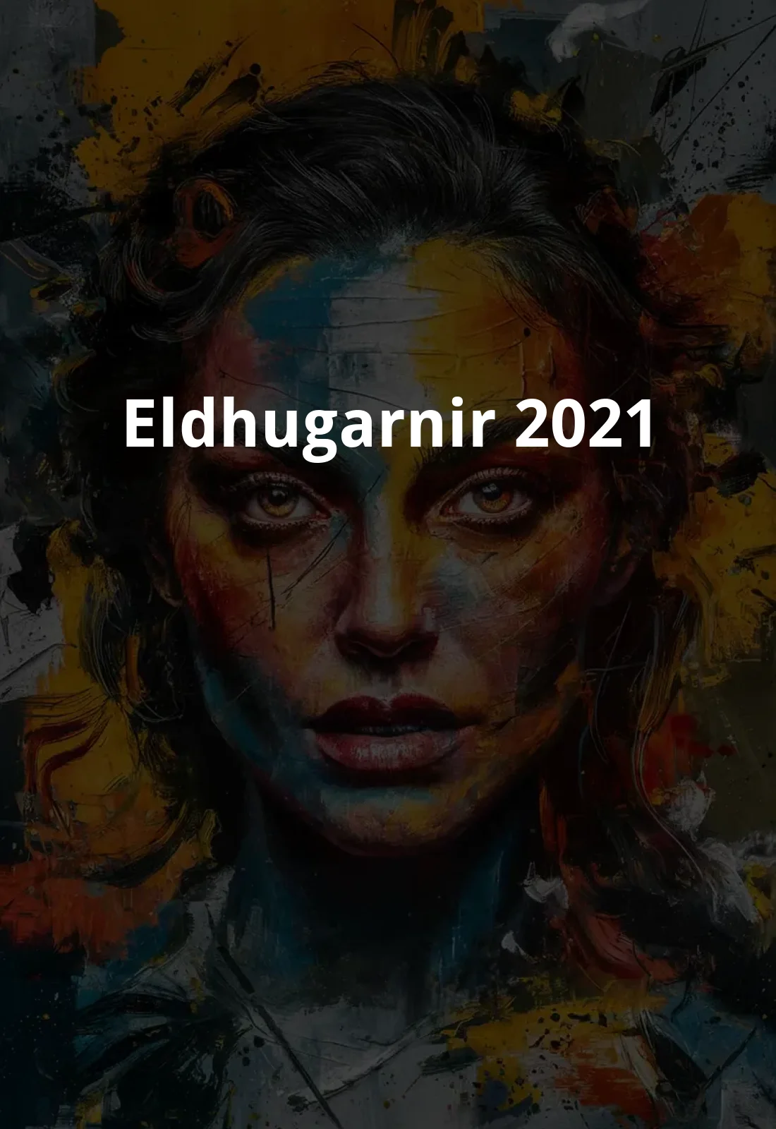 Eldhugarnir (2021) Poster
