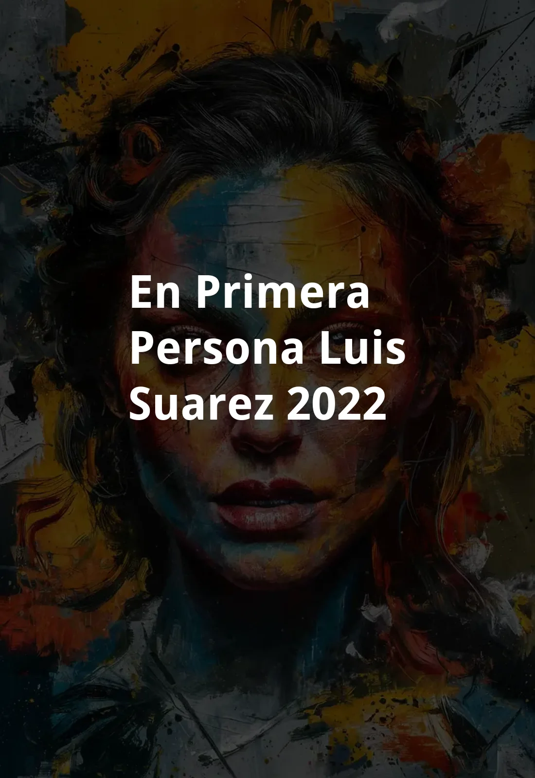 En Primera Persona: Luis Suarez (2022) Poster