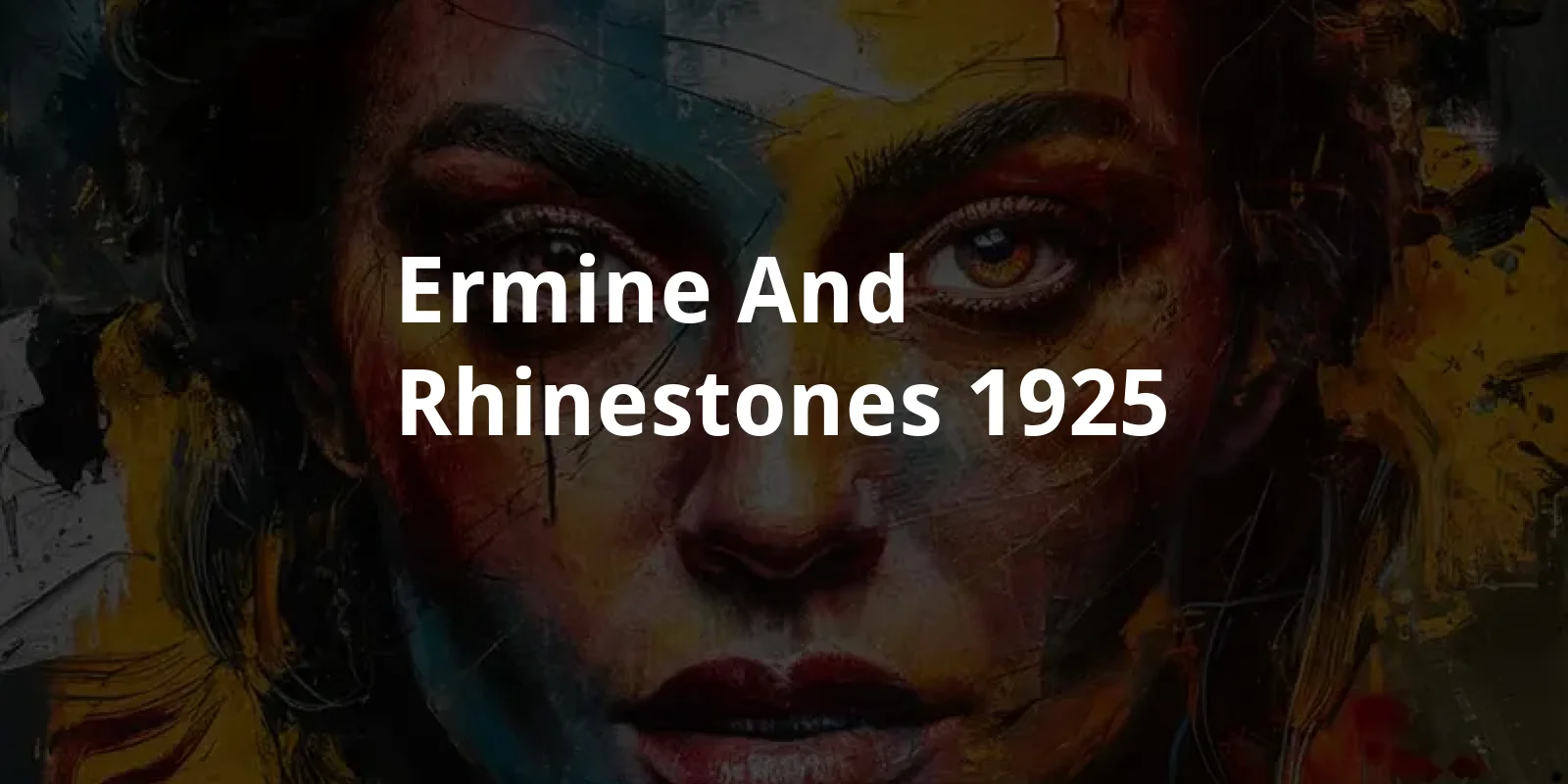 Ermine and Rhinestones (1925)