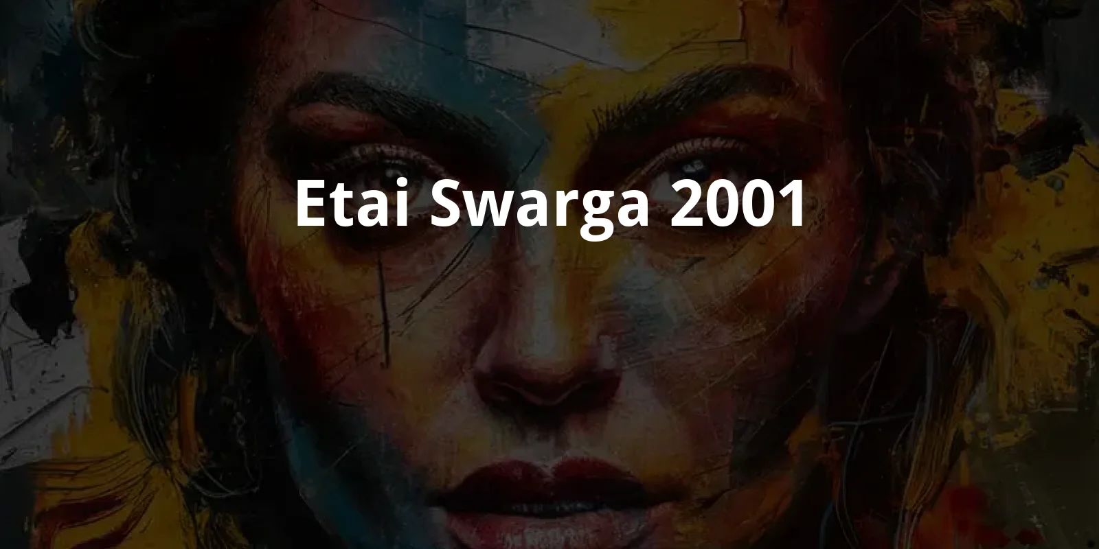 Etai Swarga (2001)
