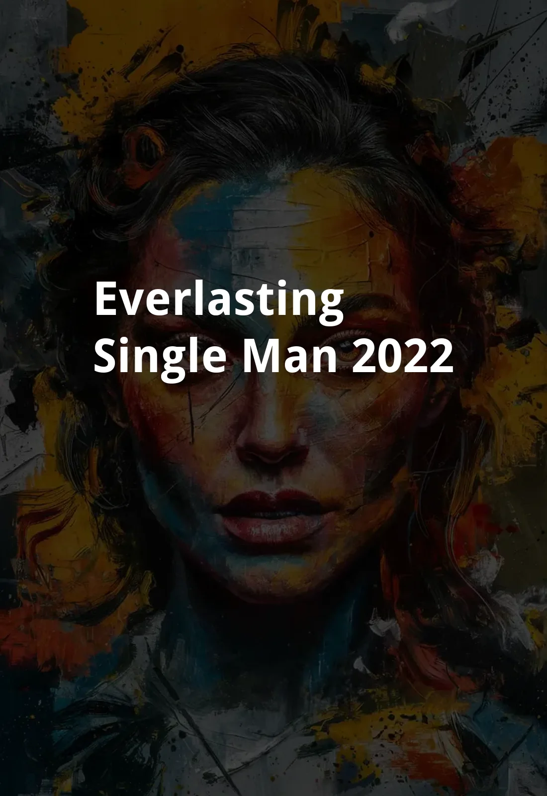 Everlasting Single Man (2022) Poster