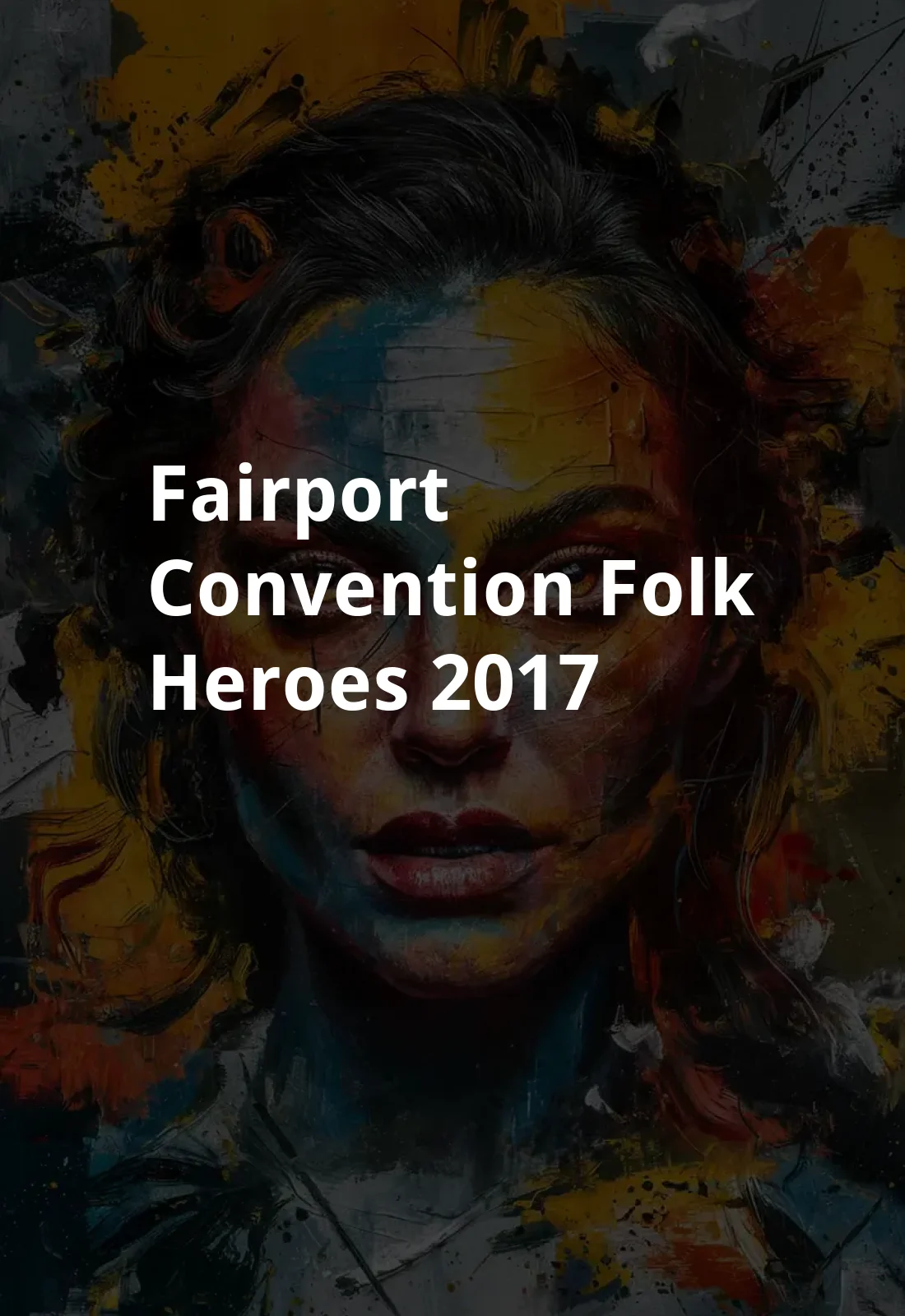 Fairport Convention: Folk Heroes (2017) Poster