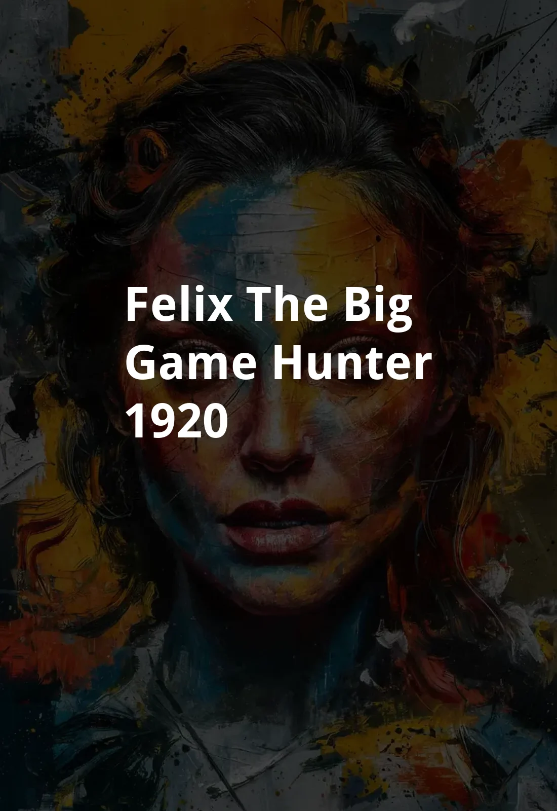 Felix the Big Game Hunter (1920) Poster