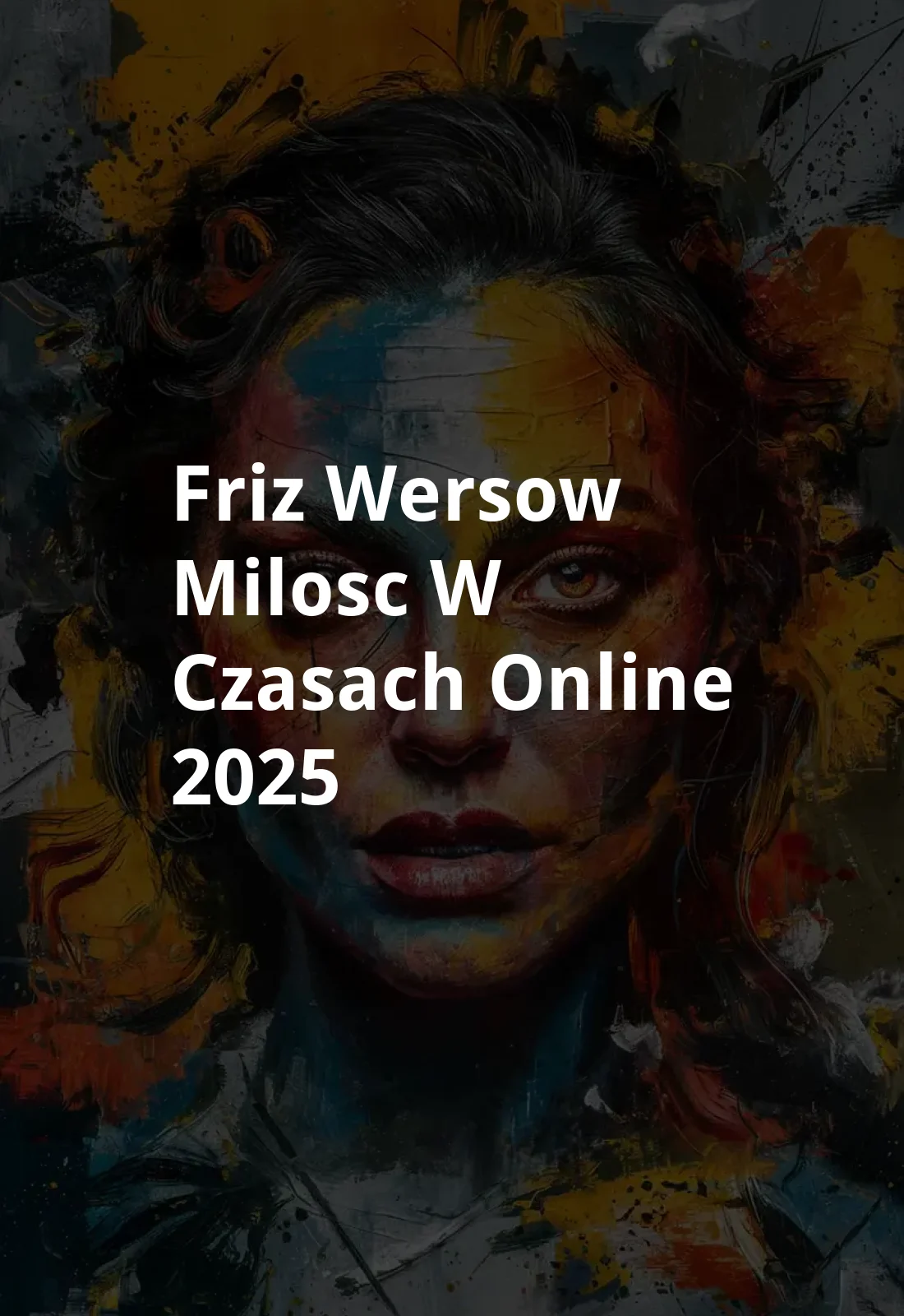 Friz & Wersow. Milosc w czasach online (2025) Poster