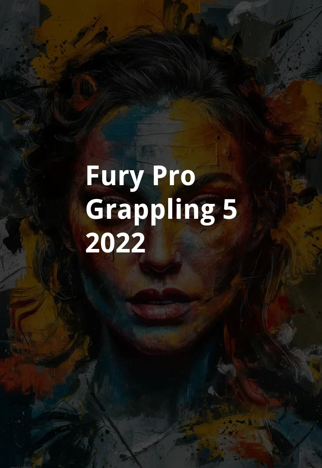 Fury Pro Grappling 5 (2022) Poster