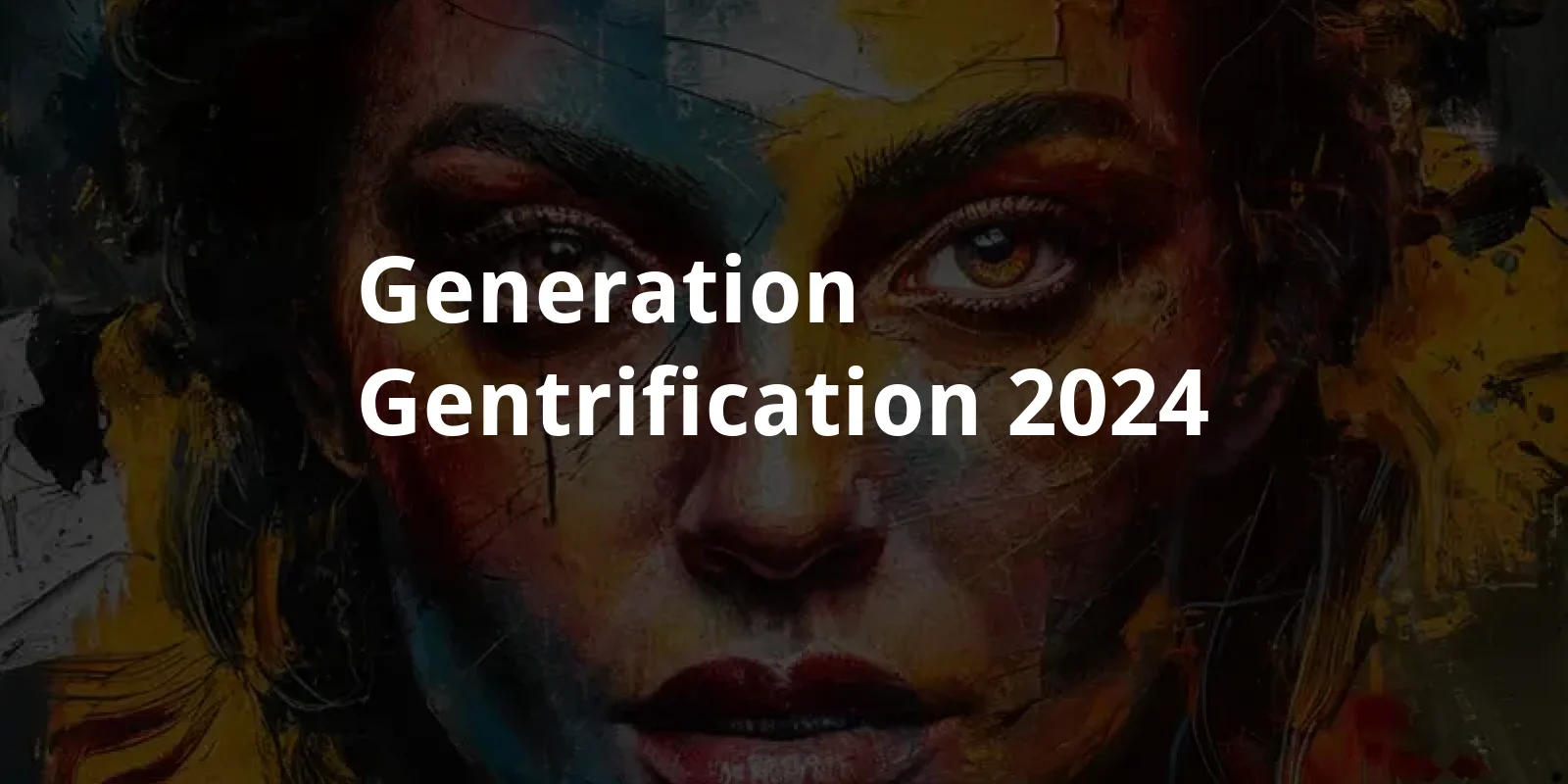 Generation / Gentrification (2024)