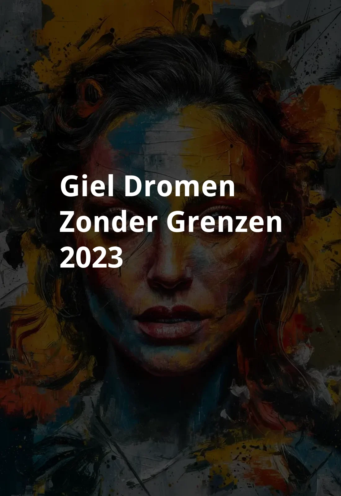 Giel: Dromen Zonder Grenzen (2023) Poster