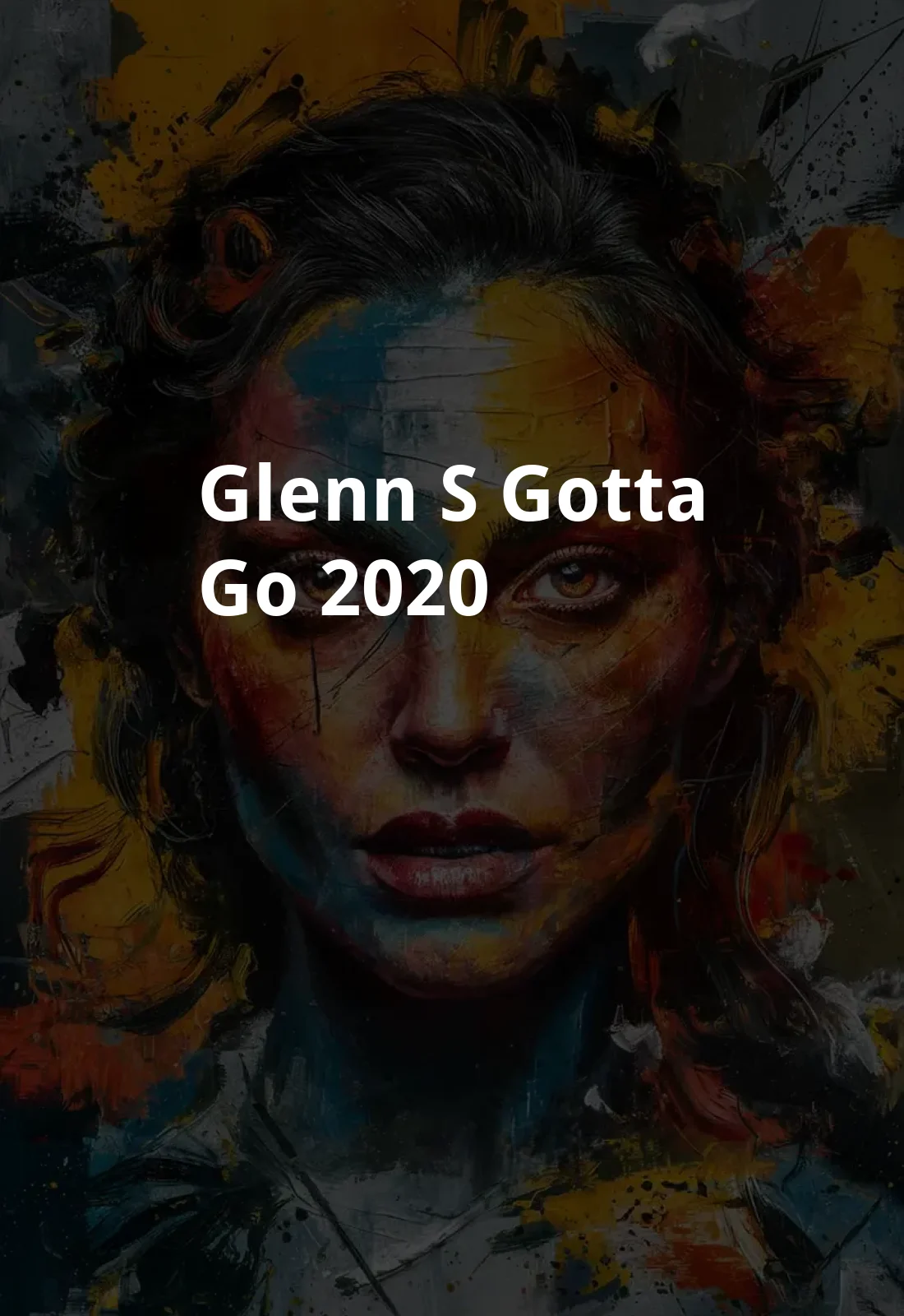 Glenn's Gotta Go (2020) Poster