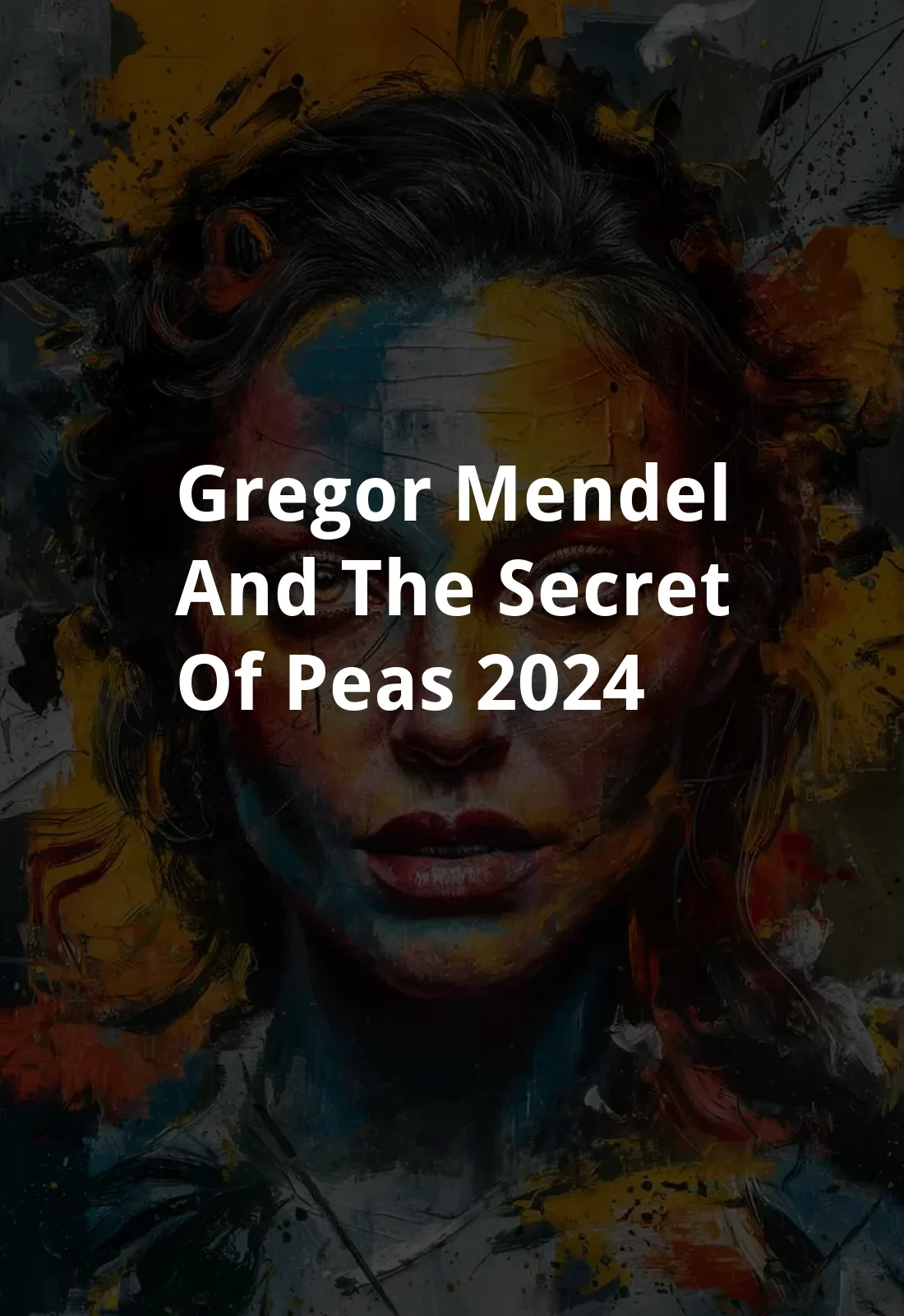 Gregor Mendel and the Secret of Peas (2024) Poster
