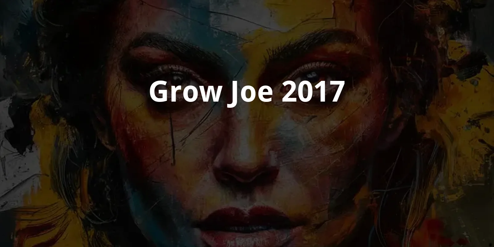 Grow Joe (2017)