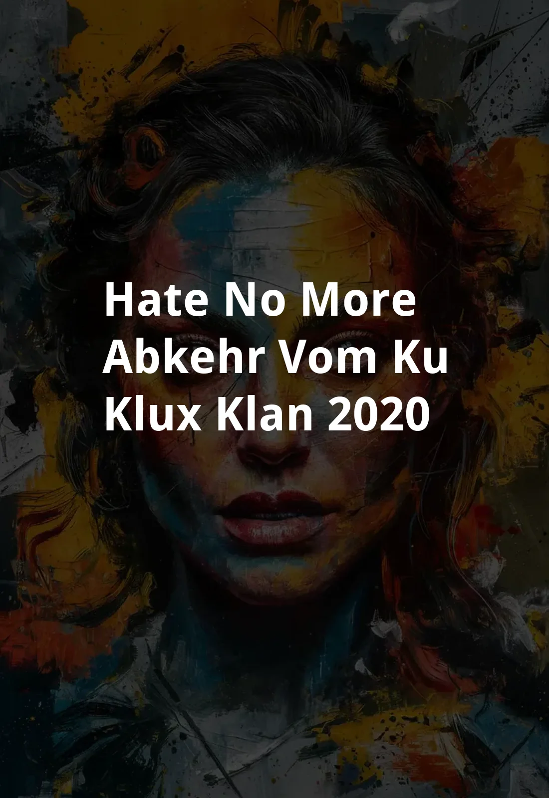 Hate No More - Abkehr vom Ku-Klux-Klan (2020) Poster