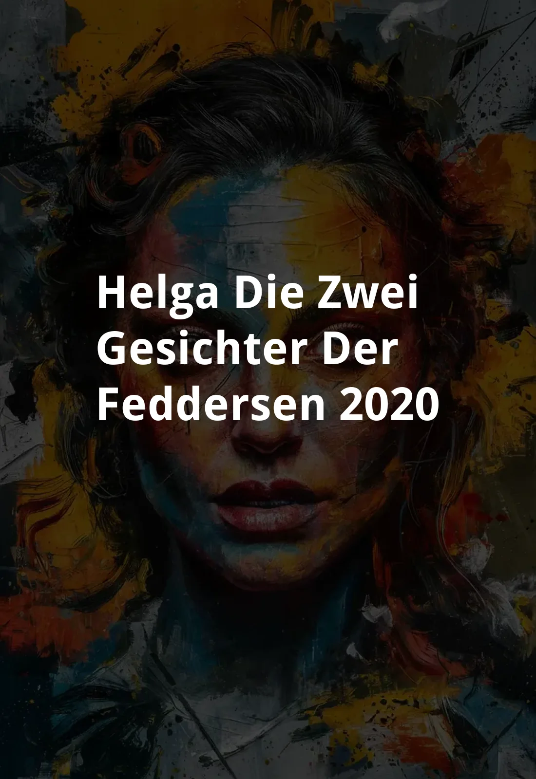 HELGA - Die zwei Gesichter der Feddersen (2020) Poster