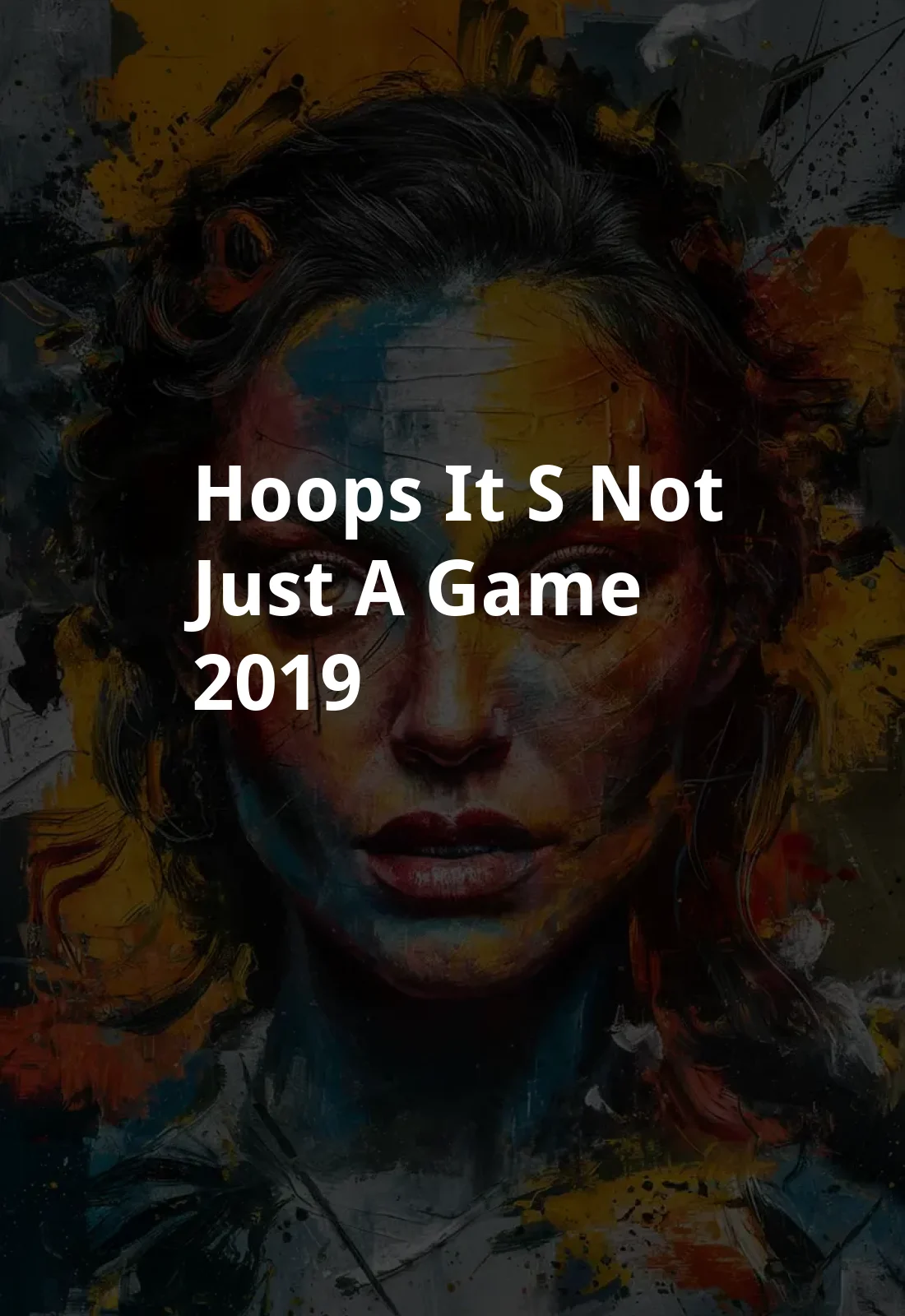 Hoops: It's Not Just a Game (2019) Poster