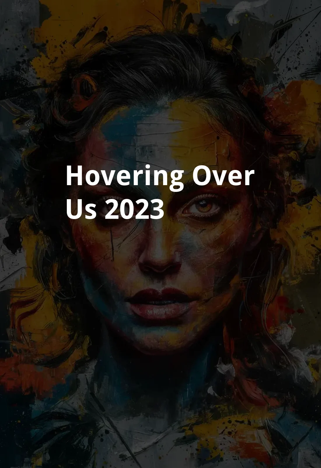 Hovering over us (2023) Poster