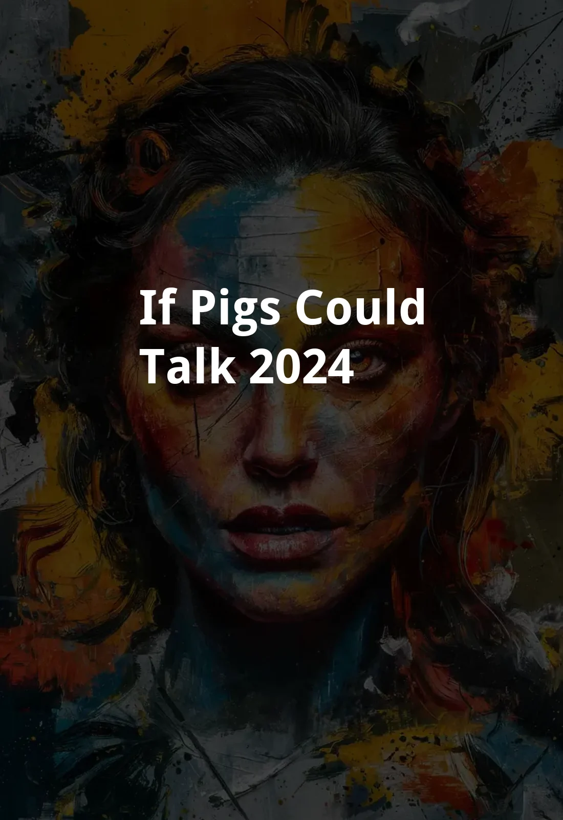 If Pigs Could Talk (2024) Poster