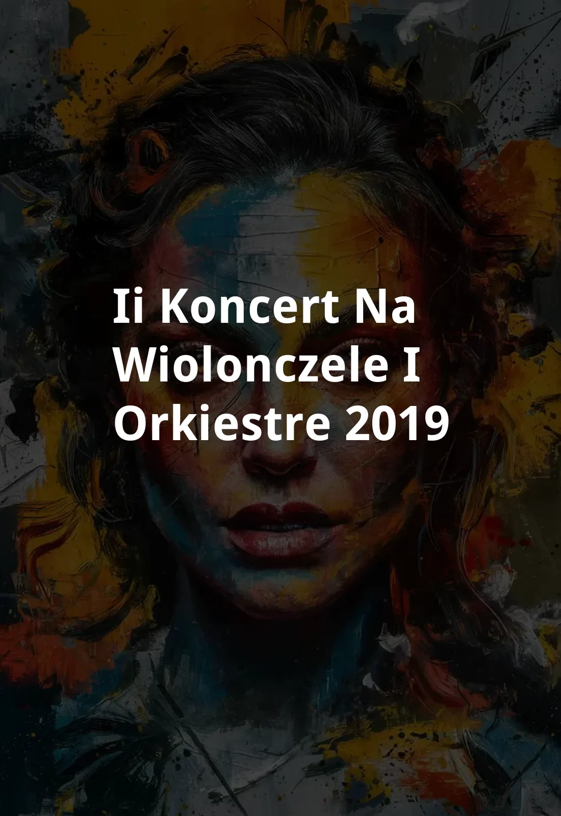 II koncert na wiolonczele i orkiestre (2019) Poster