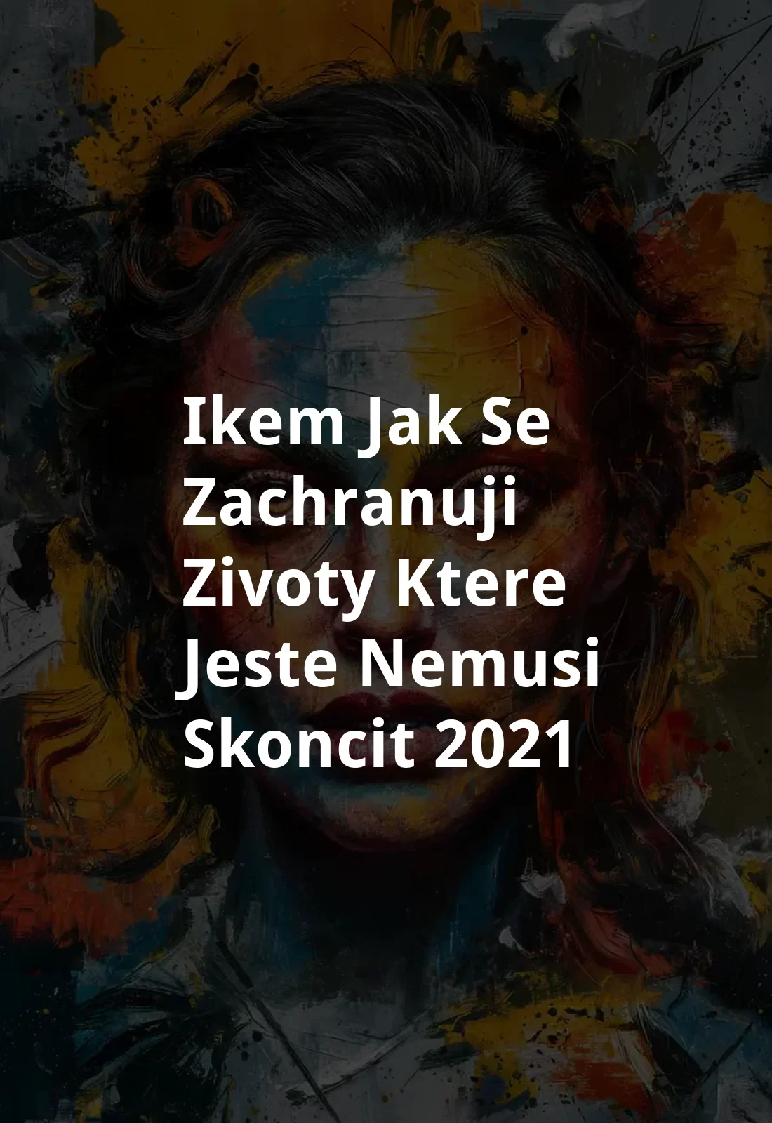 IKEM: Jak se zachranuji zivoty, ktere jeste nemusi skoncit (2021) Poster