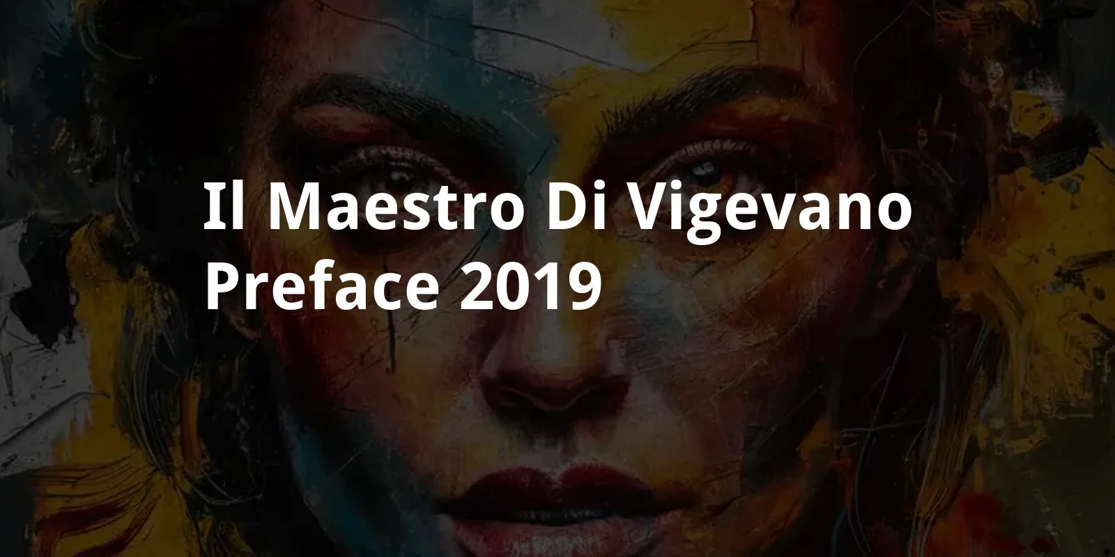 Il maestro di Vigevano: Preface (2019)